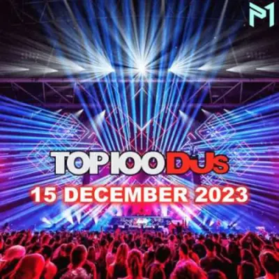 Top 100 DJs Chart (15.12.2023)