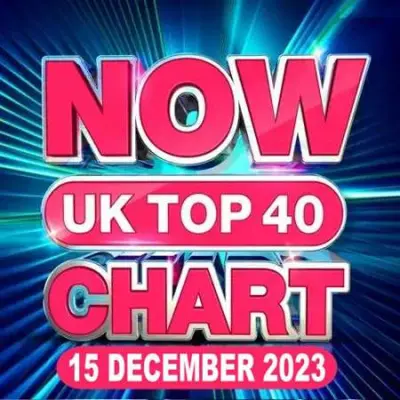 NOW UK Top 40 Chart (15.12.2023)