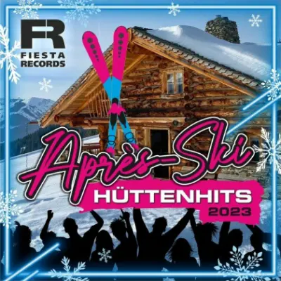 Apres-Ski Huttenhits 2023 (2023)