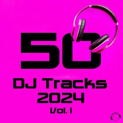 50 DJ Tracks 2024, Vol. 1 (2023)
