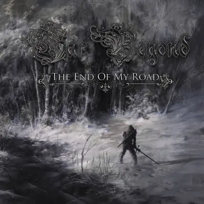 Far Beyond - The End of My Road (2024)