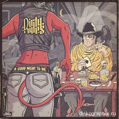 Dirty Rules - A Good Night To Die (2024)