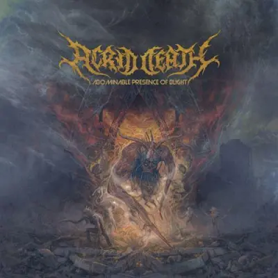 Acrid Death - Abominable Presence Of Blight (2024)