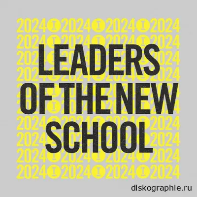 Leaders Of The New School 2024 (2024)