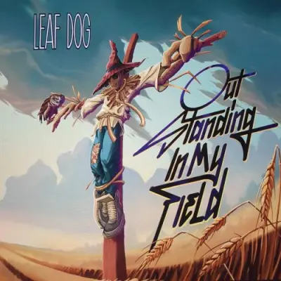 Leaf Dog - Outstanding In My Field (2024)