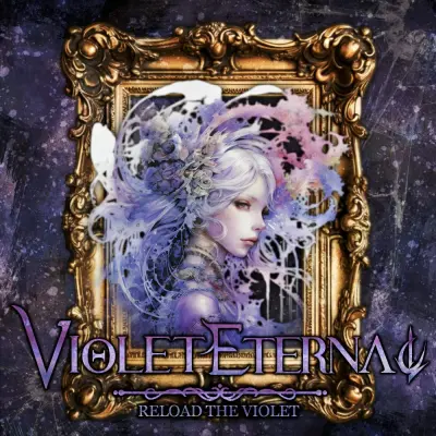 Violet Eternal - Reload the Violet (2024)