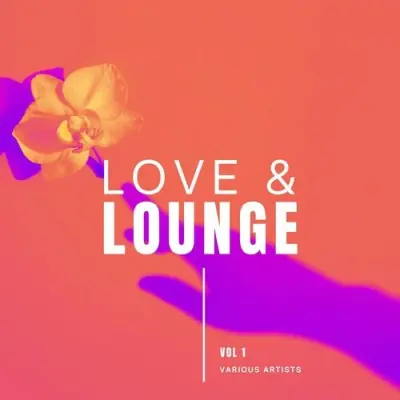 Love & Lounge, Vol. 1 (2024)
