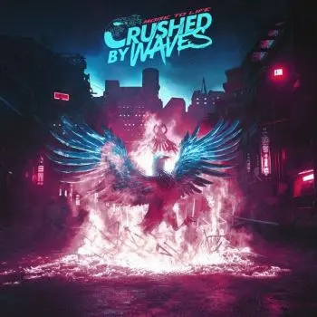 Crushed by Waves - More To Life (2024)