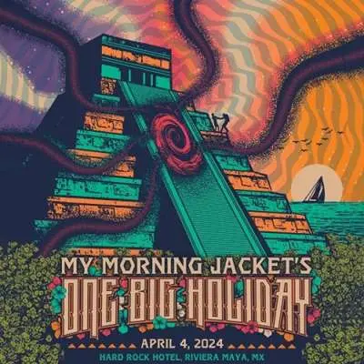 My Morning Jacket - Hard Rock Hotel, Riviera Maya, Mex, April 4 (2024)