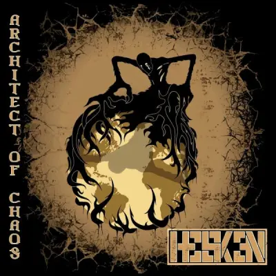 Hesken - Architect of Chaos (2024)