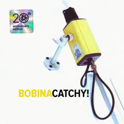 Bobina - Catchy! [20th Anniversary Edition] (2024)