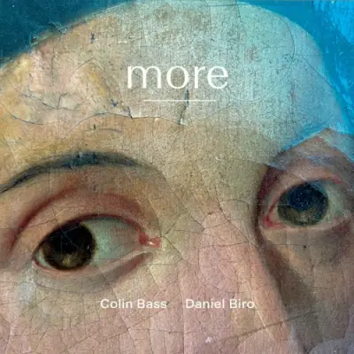 Colin Bass & Daniel Biro - More (2024)