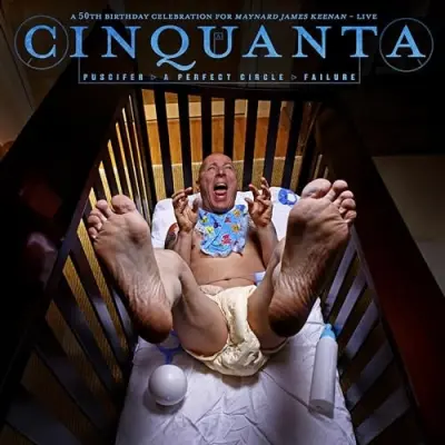 A Perfect Circle, Failure, Puscifer - Cinquanta (Live) (2024)