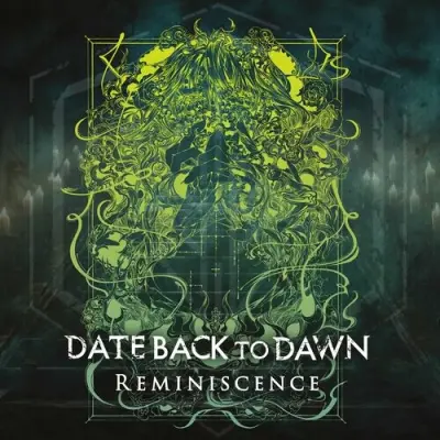Date Back To Dawn - Reminiscence (2024)