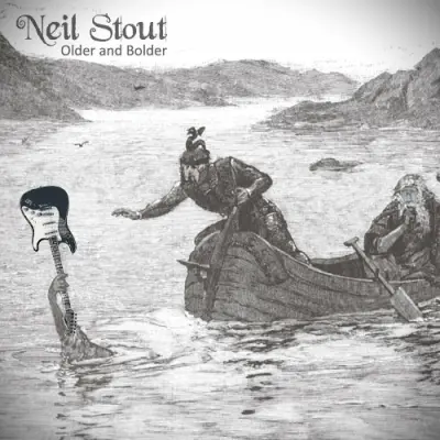 Neil Stout - Older And Bolder (2024)