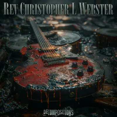 Rev Christopher L Webster - Decompositions (2024)