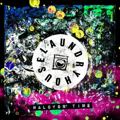 Laundry House - Halcyon Time (2024)