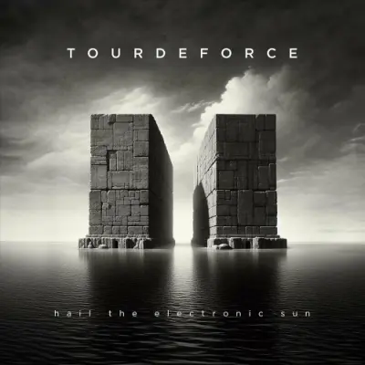 TourdeForce - Hail the Electronic Sun (2024)