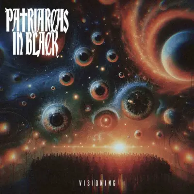 Patriarchs in Black - Visioning (2024)