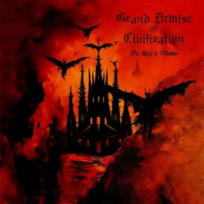 Grand Demise of Civilization - The Blaze of Abaddon (2024)