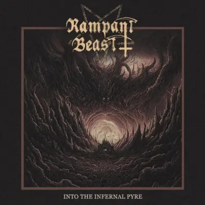 Rampant Beast - Into the Infernal Pyre (2024)