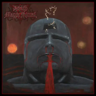 Death Magic Ritual - Of the Dead and the Dying (2024)