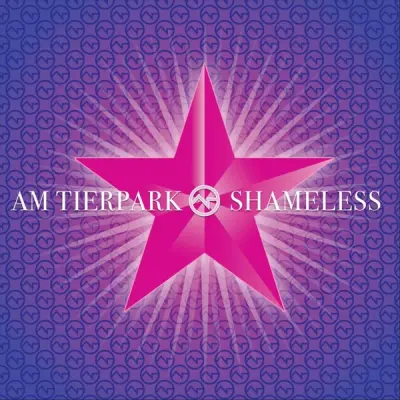 Am Tierpark - Shameless (2024)