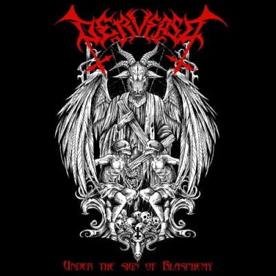 Perversa - Under The Sign Of Blasphemy (2024)