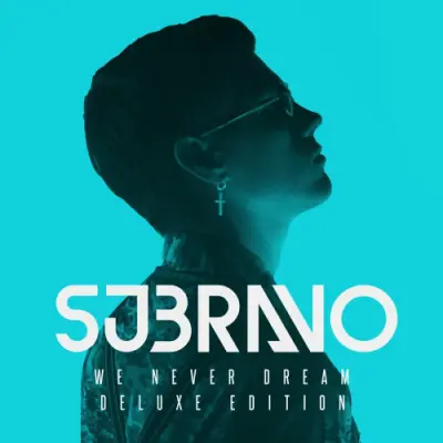 sjBravo - We Never Dream (Deluxe) (2024)