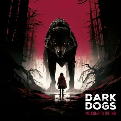 Dark Dogs - Welcome To The Den (2024)