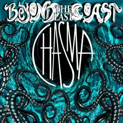 Beyond The Last Coast - Chasma (2024)
