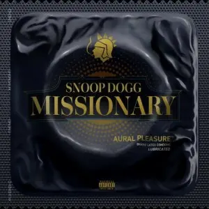 Snoop Dogg & Dr. Dre - Missionary (2024)