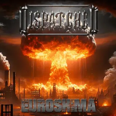 Dispatched - Euroshima (2024)