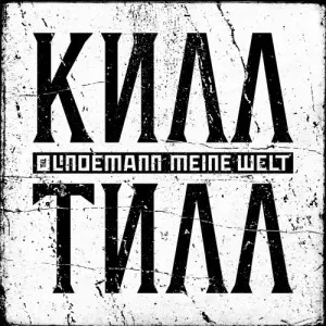 Till Lindemann - Meine Welt [Single] (2024)