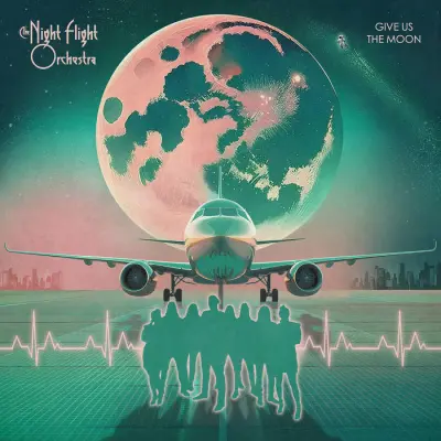 The Night Flight Orchestra - Give Us the Moon (2025)