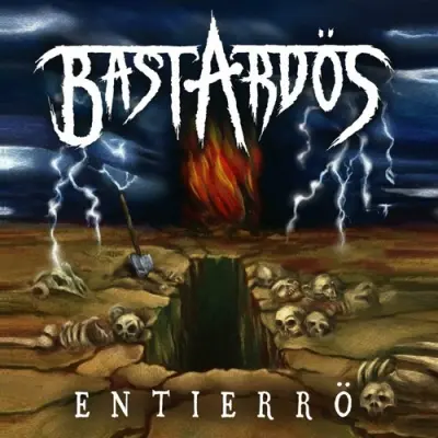 Bastardos - Entierrö (2024)