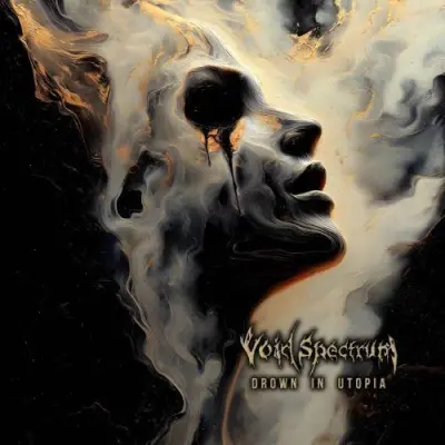 Void Spectrum - Drown In Utopia (2025)