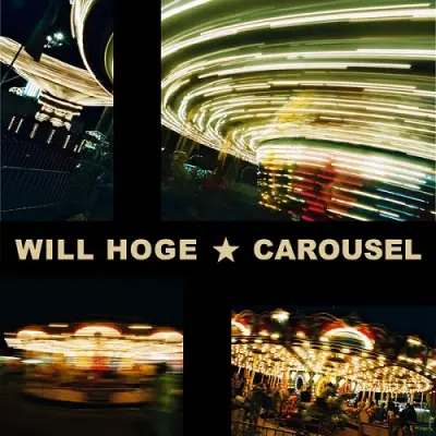 Will Hoge - Carousel (Remastered) (2025)