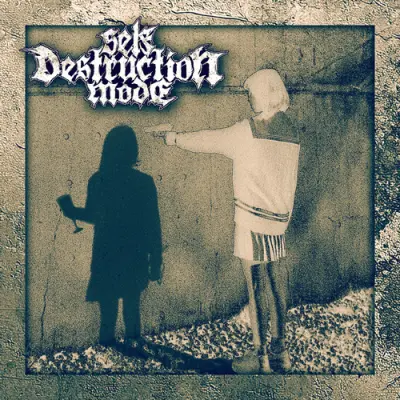 Self Destruction Mode - Self Destruction Mode (2025)