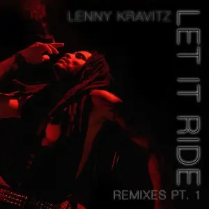 Lenny Kravitz - Let it Ride Remixes, Pt. 1 (2025)