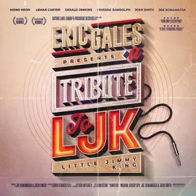 Eric Gales / A Tribute To LJK