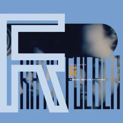 Rhys Fulber / Memory Impulse Autonomy