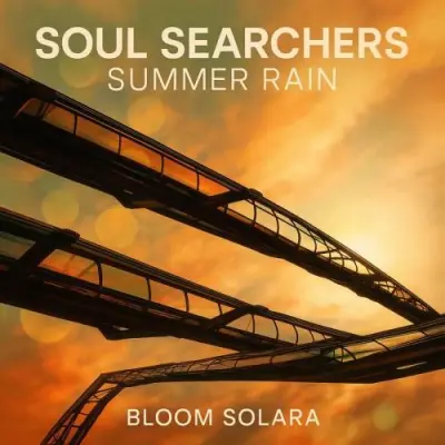 Bloom Solara / Soul Searchers: Summer Rain