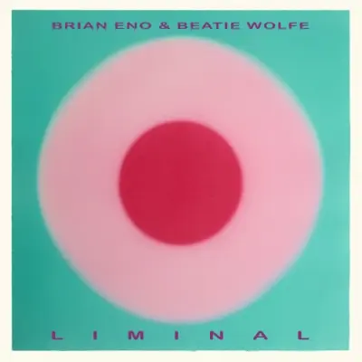 Brian Eno - Liminal
