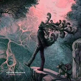Feather Mountain / A Liminal Step