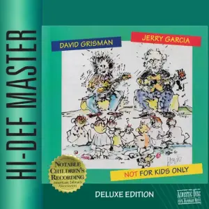Jerry Garcia & David Grisman / Not For Kids Only (Deluxe Edition)