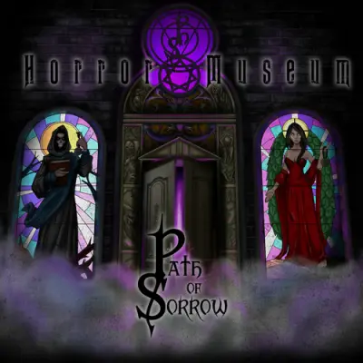 Path Of Sorrow - Horror Museum