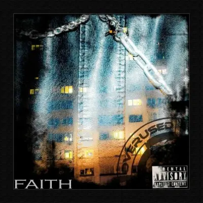Overused - Faith (Upconvert)