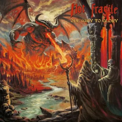Not Fragile - One Way to Glory (Compilation)