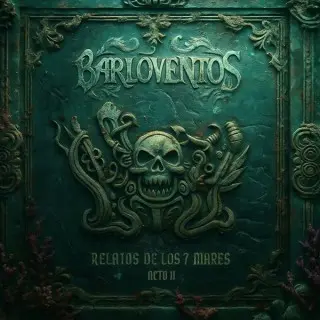 Barloventos / Relatos de los 7 mares - Acto II
